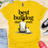 The best bulldog dad ever - V7 - Sitting Calm T-Shirt